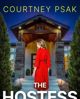 Detektívky, trilery, horory The Hostess - Courtney Psak
