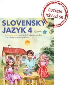 Slovenský jazyk Slovenský jazyk 4 PZ nezábudka - Nguyenová Ľuba Anhová