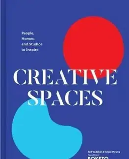 Architektúra Creative Spaces - Ted Vadakan,Angie Myung