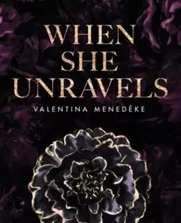 Romantická beletria When She Unravels – Valentina menedéke - Gabrielle Sands