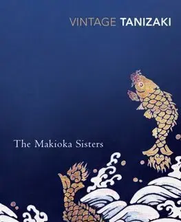 Svetová beletria The Makioka Sisters - Junichiro Tanizaki
