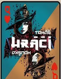 Sci-fi a fantasy Hráči - Tomáš Houška