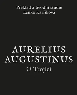 Sociológia, etnológia O Trojici - Aurelius Augustinus
