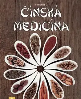 Čínska medicína Čínská medicína, 3. vydání - Christine Li