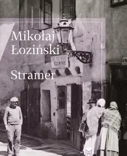 Historické romány Stramer - Loziński Mikolaj,Karol Chmel