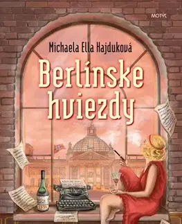 Historické romány Berlínske hviezdy, 2. vydanie - Michaela Ella Hajduková