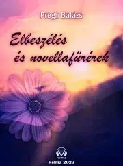 Svetová beletria Elbeszélések, novellafüzér - Pregh Balázs