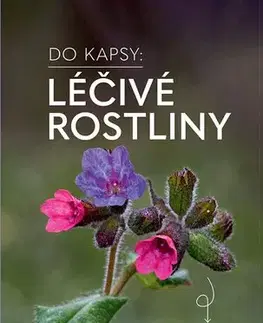 Biológia, fauna a flóra Léčivé rostliny - Do kapsy - Eva Maria Dreyer