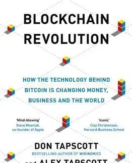 Veda, technika, elektrotechnika Blockchain Revolution - Don Tapscott,Alex Tapscott