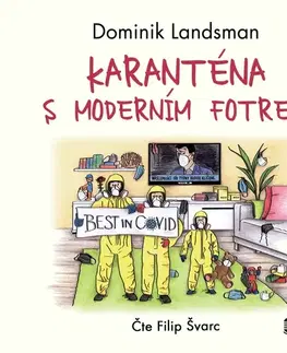 Humor a satira Témbr Karanténa s moderním fotrem