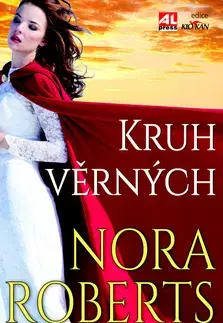 Romantická beletria Kruh věrných - Nora Roberts