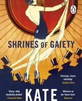 Historické romány Shrines of Gaiety - Kate Atkinsonová