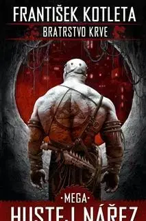 Sci-fi a fantasy Bratrstvo krve 3 - Mega hustej nářez - František Kotleta