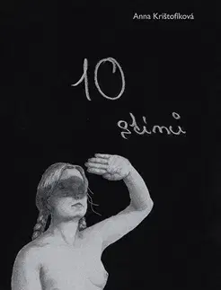 Maliarstvo, grafika 10 stínů - Anna Krištofíková