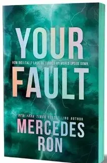 Romantická beletria Your Fault (Deluxe Edition) - Mercedes Ron