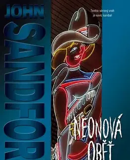 Detektívky, trilery, horory Neonová oběť - John Sandford