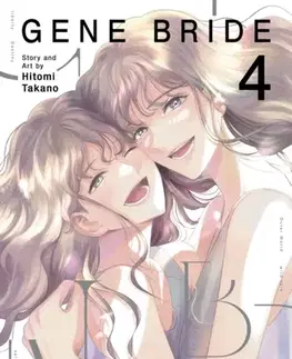 Beletria - ostatné Gene Bride Vol. 4 - Hitomi Takano