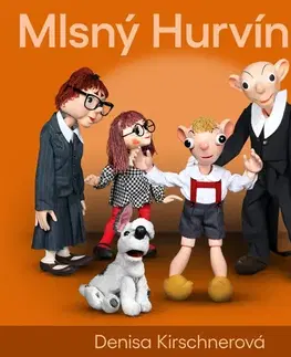 Pre deti a mládež - ostatné SUPRAPHON a.s. Mlsný Hurvínek