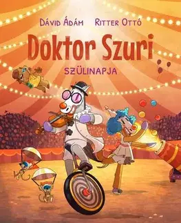 Rozprávky Doktor Szuri szülinapja - Ádám Dávid