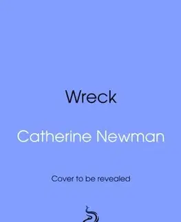Beletria Wreck - Catherine Newman