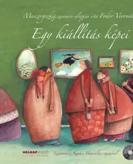 Rozprávky Egy kiállítás képei - Veronika Fodor