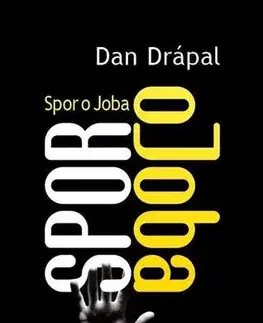 Kresťanstvo Spor o Joba - Dan Drápal