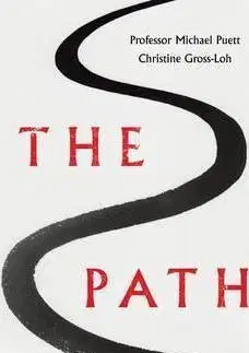 Motivačná literatúra - ostatné The Path - Michael Puett,Christine Gross-Loh