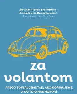 Psychológia, etika Za volantom - Tom Vanderbilt,Marián Hamada