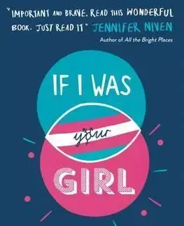 Cudzojazyčná literatúra If I Was Your Girl - Meredith Russo