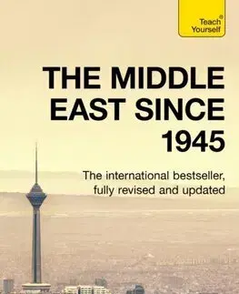 Svetové dejiny, dejiny štátov The Middle East since 1945 - Ross Stewart