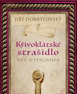 Detektívky, trilery, horory Křivoklátské strašidlo - Jiří Dobrylovský