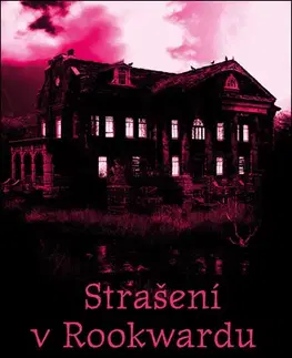 Detektívky, trilery, horory Strašení v Rookwardu - Darcy Coates