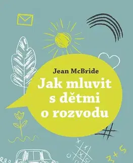 Partnerstvo a rodičovstvo - ostatné Jak mluvit s dětmi o rozvodu - Jean McBride