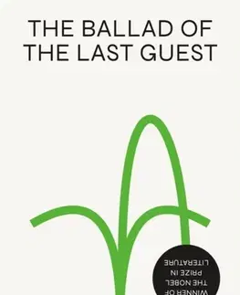 Beletria The Ballad of the Last Guest - Peter Handke