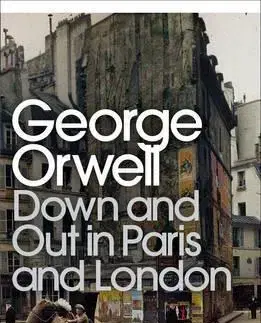 Svetová beletria Down and Out in Paris and London - George Orwell