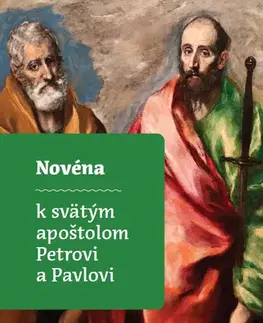 Kresťanstvo Novéna k svätým apoštolom Petrovi a Pavlovi