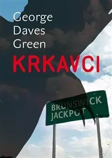 Detektívky, trilery, horory Krkavci - Green George Daves,Pavel Bakič