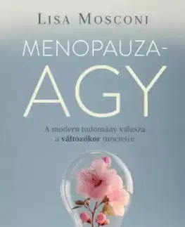 Medicína - ostatné Menopauzaagy - Lisa Mosconi