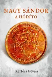 História Nagy Sándor - A hódító - István Kertész