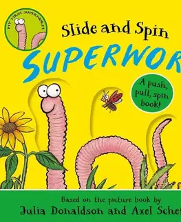 3D, magnetické, priestorové knihy Superworm - Slide and Spin - Julia Donaldson,Axel Scheffler