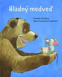Rozprávky Hladný medveď - Sylvie Auzary-Luton