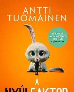 Detektívky, trilery, horory A nyúlfaktor - Antti Tuomainen,Laura Bába