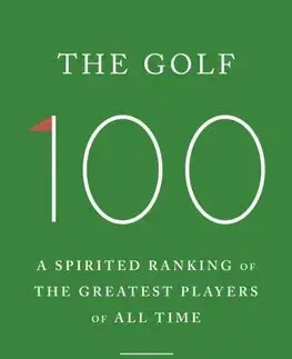 Tenis, golf The Golf 100 - Michael Arkush