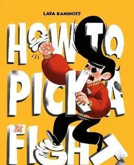 Komiksy How to Pick a Fight - Lara Kaminoff