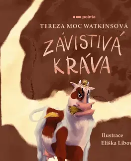 Rozprávky Závistivá kráva - Tereza Moc Watkinsová