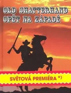 Historické romány Old Shatterhand opět na západě - David Gruber