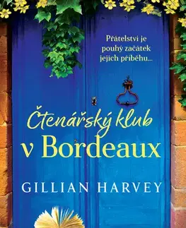 Romantická beletria Čtenářský klub v Bordeaux - Gillian Harvey