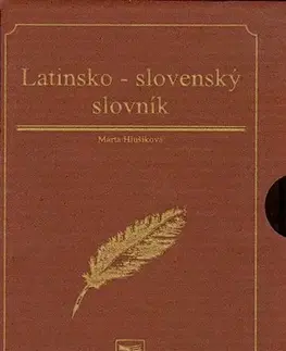 Jazykové učebnice, slovníky Latinsko-slovenský slovník - Marta Hlušíková