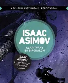 Sci-fi a fantasy Alapítvány és Birodalom (Új fordítás) - Isaac Asimov,László Sámi