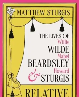 Biografie - Životopisy Relative Failures - Matthew Sturgis